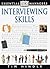 Interviewing Skills (DK Essential Managers)