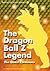 The Dragon Ball Z Legend: The Quest Continues (Mysteries and Secrets Revealed 2)