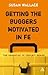 Getting the Buggers Motivated in FE