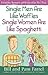 Single Men Are Like Waffles―Single Women Are Like Spaghetti: Friendship, Romance, and Relationships That Work