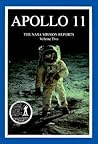 Apollo 11: The NASA Mission Reports, Volume 2 (Apogee Books Space Series #6) Apollo 11: The NASA Mission Reports, Volume 2 (Apogee Books Space Series #6)
