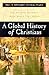A Global History of Christians by Paul Spickard