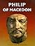 Philip of Macedon