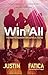 Win It All by Justin Fatica
