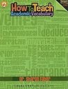 How To Teach Academic Vocabulary