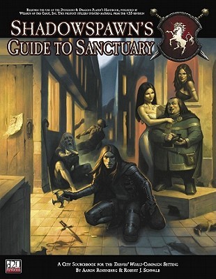 Thieves' World: Shadowspawn's Guide To Sanctuary (Thieves' World d20 3.5 Roleplaying)