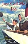 Just Call Me Joe (Orca Young Readers)