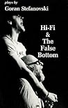Hi-Fi ; And, the False Bottom: Plays (The Translation Series) (English and Macedonian Edition)