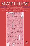 Matthew 19-28: Volume 3 (International Critical Commentary) Matthew 19-28: Volume 3 (International Critical Commentary)