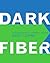 Dark Fiber by Geert Lovink