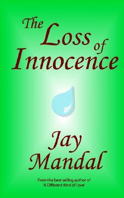 The Loss Of Innocence (Paperback)