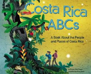 Costa Rica ABCs: A Book About the People and Places of Costa Rica (Country ABCs)