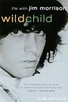 Wild Child: Life ...
