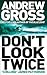 Don't Look Twice (Ty Hauck, #2)