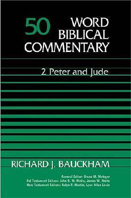 2 Peter and Jude (Word Biblical Commentary, #50)