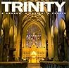 Trinity: A Church, a Parish, a People Trinity: A Church, a Parish, a People