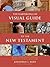 The HarperCollins Visual Guide to the New Testament: What Archaeology Reveals about the First Christians