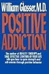 Positive Addiction