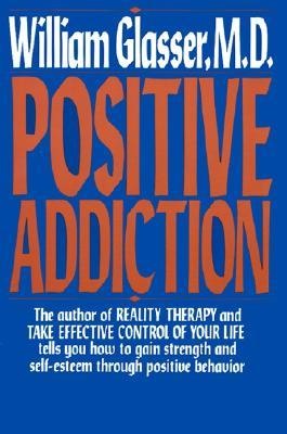 Positive Addiction (Paperback)