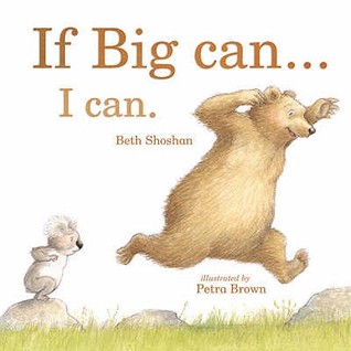 If Big Can... I Can (Board book)