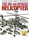 The AH-64 Apache Helicopter: Cross-Sections (Edge Books)