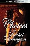 Choices Choices