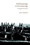 Anthropology and Archaeology: A Changing Perspective (Volume 0)