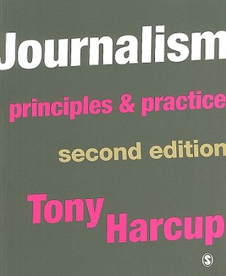 Journalism: Principles and Practice (Paperback)