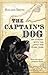 The Captain's Dog: My Journey with the Lewis and Clark Tribe