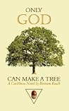 Only God Can Make a Tree