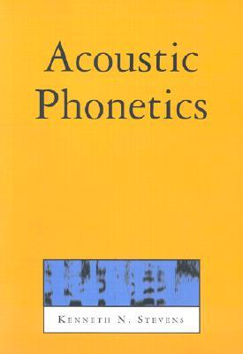 Acoustic Phonetics (Current Studies in Linguistics)