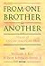 From One Brother to Another by William J. Key