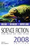 Science Fiction: The Best of the Year, 2008 Edition