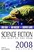 Science Fiction: The Best of the Year, 2008 Edition