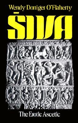 Siva: The Erotic Ascetic (Galaxy Books)