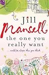 The One You Really Want by Jill Mansell