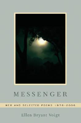 Messenger: New and Selected Poems 1976-2006 (Hardcover)