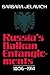 Russia's Balkan Entanglements, 1806-1914