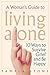 A Woman's Guide to Living A...