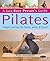 Pilates: Simple Routines for Home, Work and Travel (Busy Person's Guide)