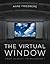 The Virtual Window: From Alberti to Microsoft