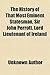 The History of That Most Eminent Statesman, Sir John Perrott, Lord Lieutenant of Ireland