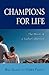 Champions For Life by Bill Glass Champions For Life by Bill Glass