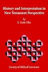 History and Interpretation in New Testament Perspective (Biblical Interpretation)