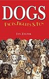 Dogs: Facts, Figures & Fun