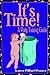 It's Time!: A Potty Training Guide