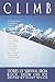 Climb: Stories of Survival from Rock, Snow, and Ice (Adrenaline)