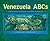 Venezuela Abcs: A Book About the People and Places of Venezuela (Country ABCs)