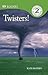 Twisters! (DK Readers Level 2)