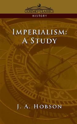 Imperialism: A Study (Paperback)